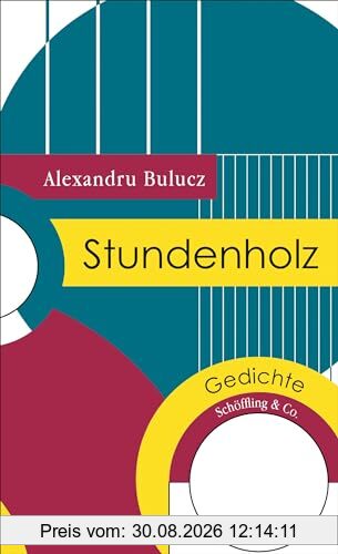 Stundenholz: Gedichte