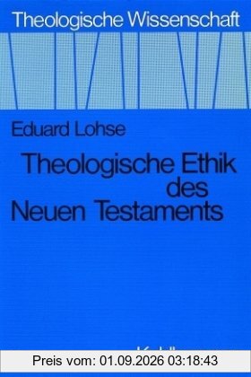 Theologische Wissenschaft, Bd.5/2, Theologische Ethik des Neuen Testaments