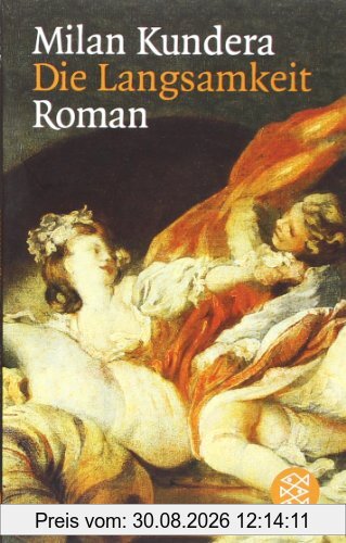 Die Langsamkeit: Roman