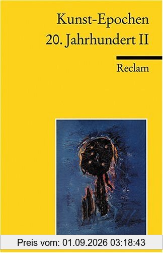 Kunst-Epochen: 20. Jahrhundert II