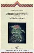 Überbewußtsein durch Meditation
