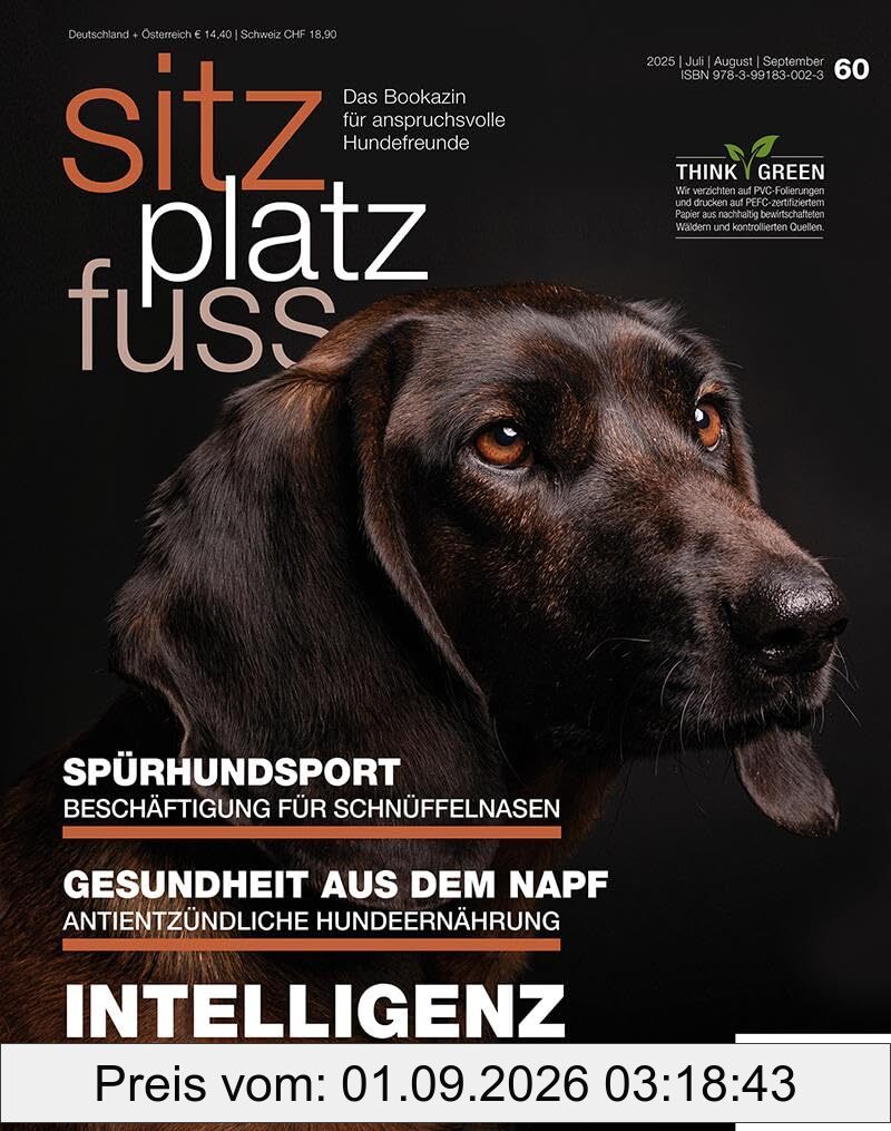 SitzPlatzFuss, Ausgabe 60: Intelligenz (Sitz Platz Fuß: Das Bookazin für anspruchsvolle Hundefreunde)