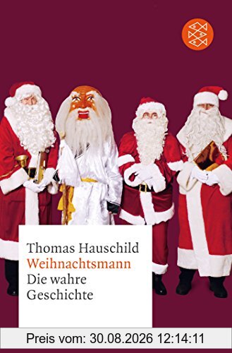 Weihnachtsmann: Die wahre Geschichte