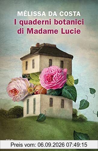 I quaderni botanici di Madame Lucie.