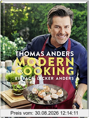 MODERN COOKING: EINFACH, LECKER, ANDERS