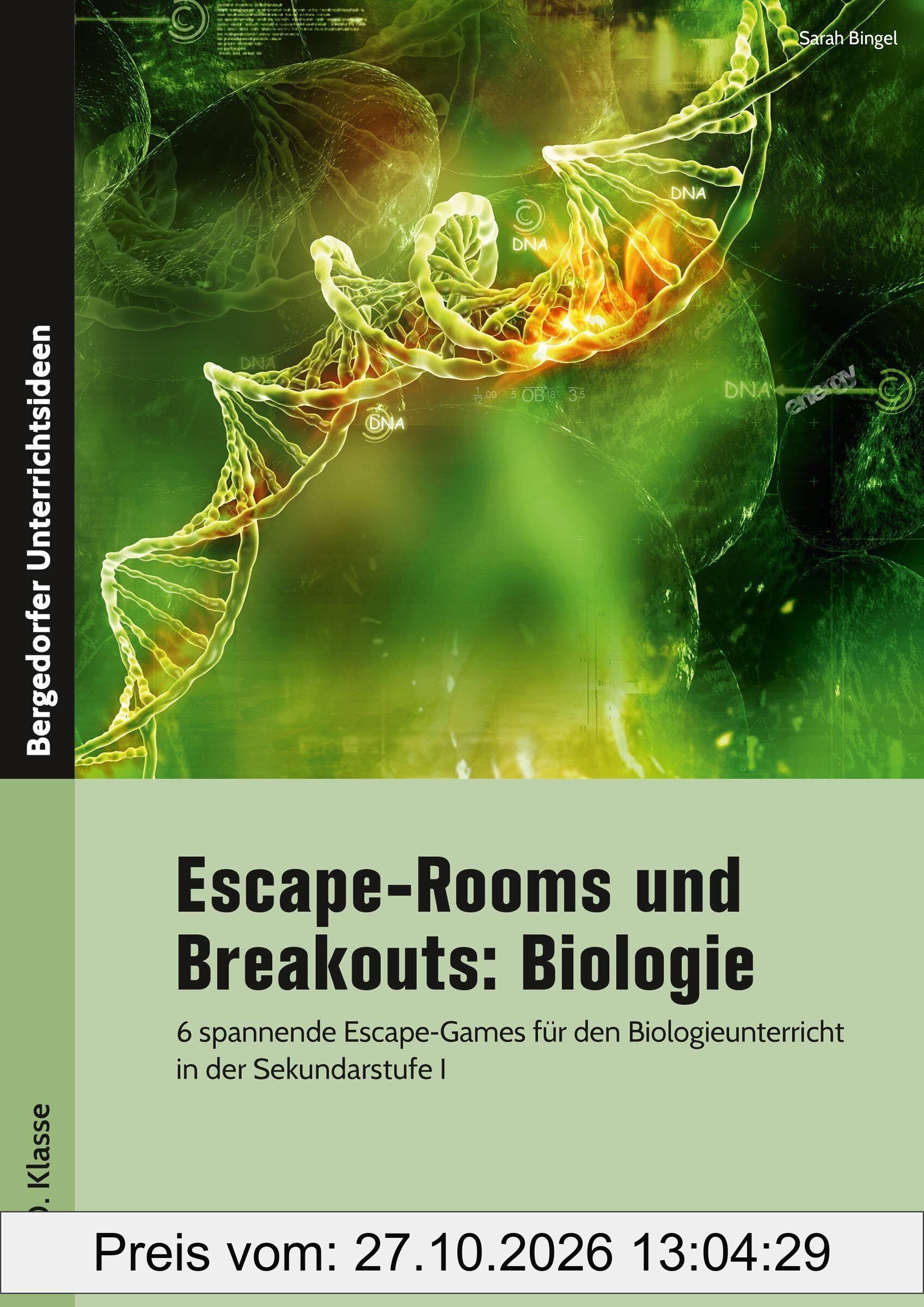 Escape-Rooms und Breakouts: Biologie 8.-10. Klasse