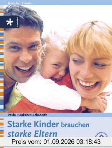 Starke Kinder brauchen starke Eltern. Der Elternkurs des Deutschen Kinderschutzbundes (DKSB)
