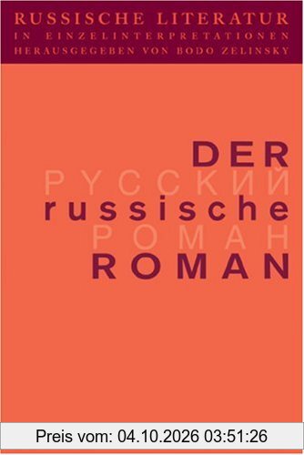 Russische Literatur in Einzelinterpretationen, Bd.2, Der russische Roman
