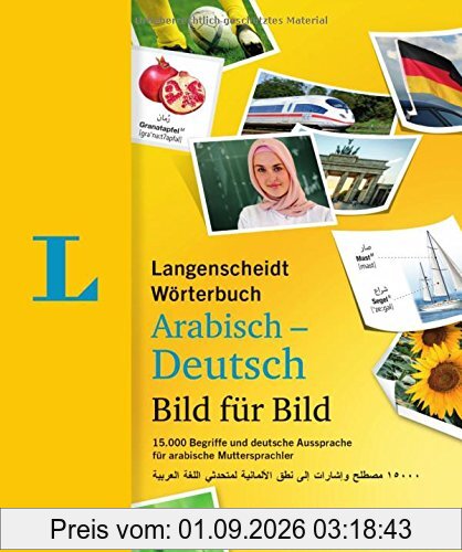 Langenscheidt Wörterbuch Arabisch-Deutsch Bild für Bild (Langenscheidt Wörterbuch Bild für Bild)