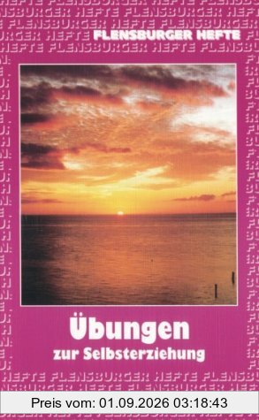 Übungen zur Selbsterziehung