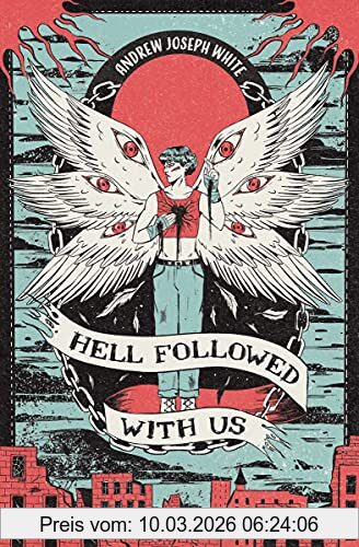 White, Andrew Joseph Hell Followed With Us