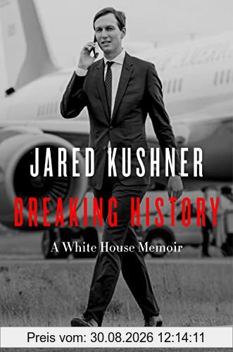 Breaking History: A White House Memoir