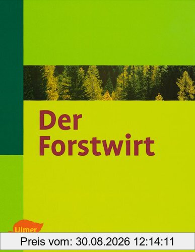 Der Forstwirt