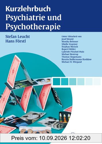 Kurzlehrbuch Psychiatrie und Psychotherapie