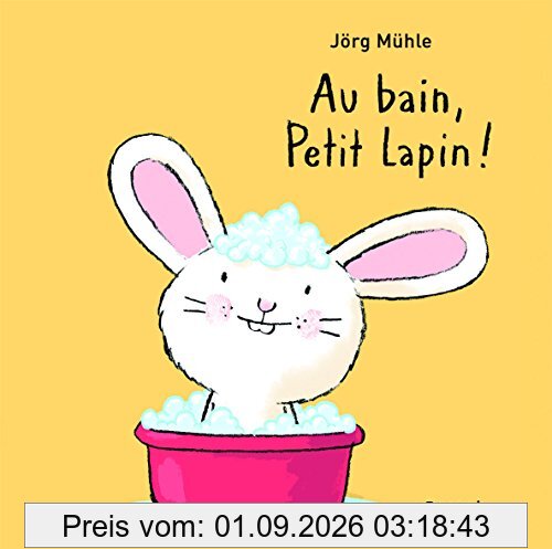 Au bain, Petit Lapin !