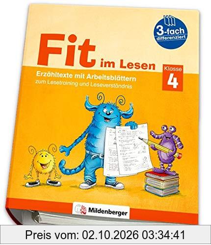 Fit im Lesen – Erzähltexte, Klasse 4: Erzähltexte mit Arbeitsblättern zum Lesetraining und Leseverständnis