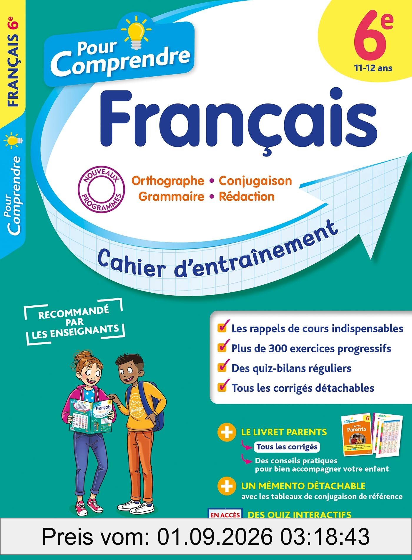 Pour comprendre, français 6e, 11-12 ans : orthographe, conjugaison, grammaire, rédaction : cahier d'entraînement, nouveaux programmes