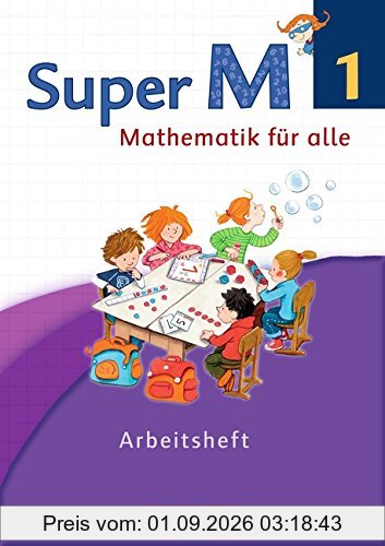 Super M - Westliche Bundesländer - Neubearbeitung: 1. Schuljahr - Arbeitsheft