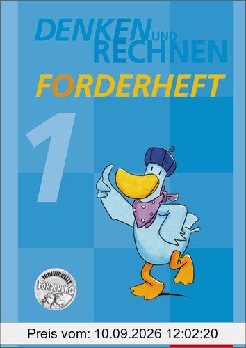 Denken und Rechnen Zusatzmaterialien - Ausgabe 2011: Forderheft 1