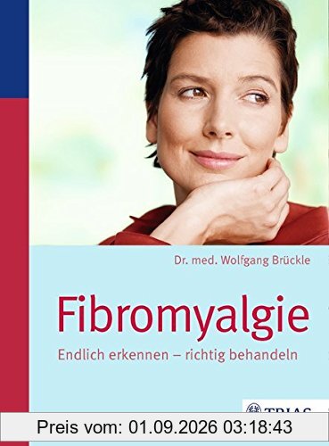 Fibromyalgie: Endlich erkennen - richtig behandeln