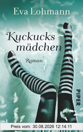 Kuckucksmädchen: Roman