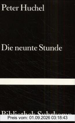 Die neunte Stunde.