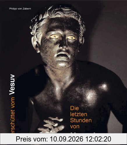 Die letzten Stunden von Herculaneum. Ausstellungskatalog. Katalog-Handbuch