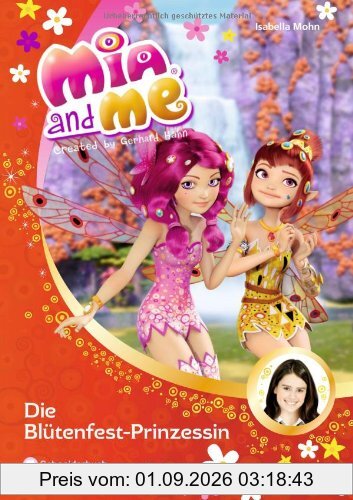 Mia and me, Band 09: Die Blütenfest-Prinzessin