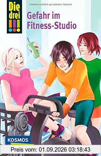 Die drei !!!, Band 4: Gefahr im Fitness-Studio