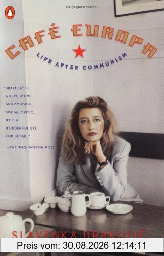 Cafe Europa: Life After Communism