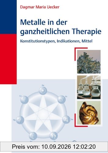 Metalle in der ganzheitlichen Therapie