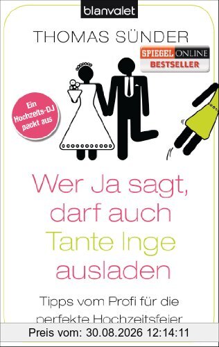 Wer Ja sagt, darf auch Tante Inge ausladen: Tipps vom Profi für die perfekte Hochzeitsfeier