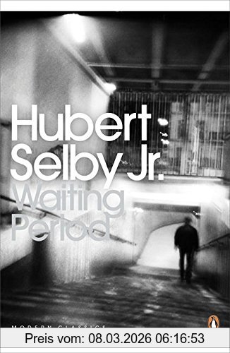Hubert Selby Jr Waiting Period (Penguin Modern Classics)