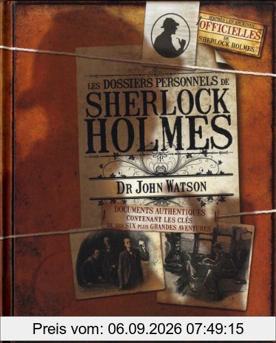 Les dossiers personnels de Sherlock Holmes : Dr John Watson