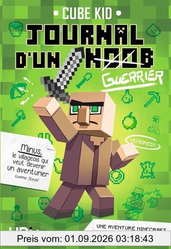 Journal d'un noob. Vol. 1. Guerrier