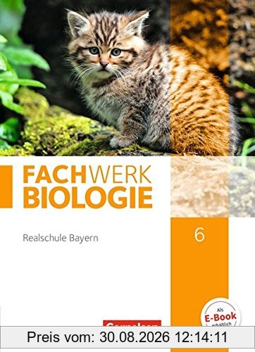 Fachwerk Biologie - Realschule Bayern: 6. Jahrgangsstufe - Schülerbuch