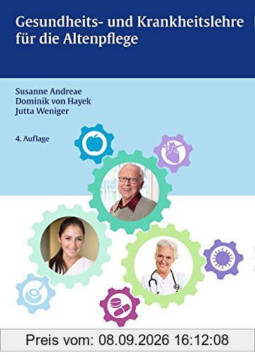 Gesundheits- und Krankheitslehre für die Altenpflege (Reihe, ALTENPFLEGE PROFESS.)