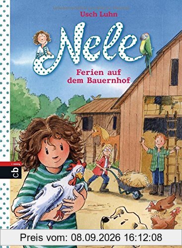 Nele - Ferien auf dem Bauernhof (Nele - Die Erzählbände, Band 14)