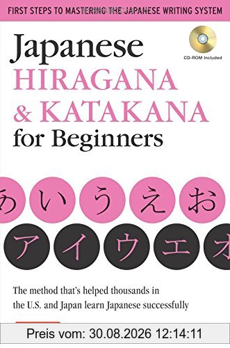 Japanese Hiragana & Katakana for Beginners: First Steps to Mastering the Japanese Writing System (CD-ROM Included)