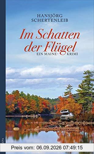 Im Schatten der Flügel: Ein Maine-Krimi