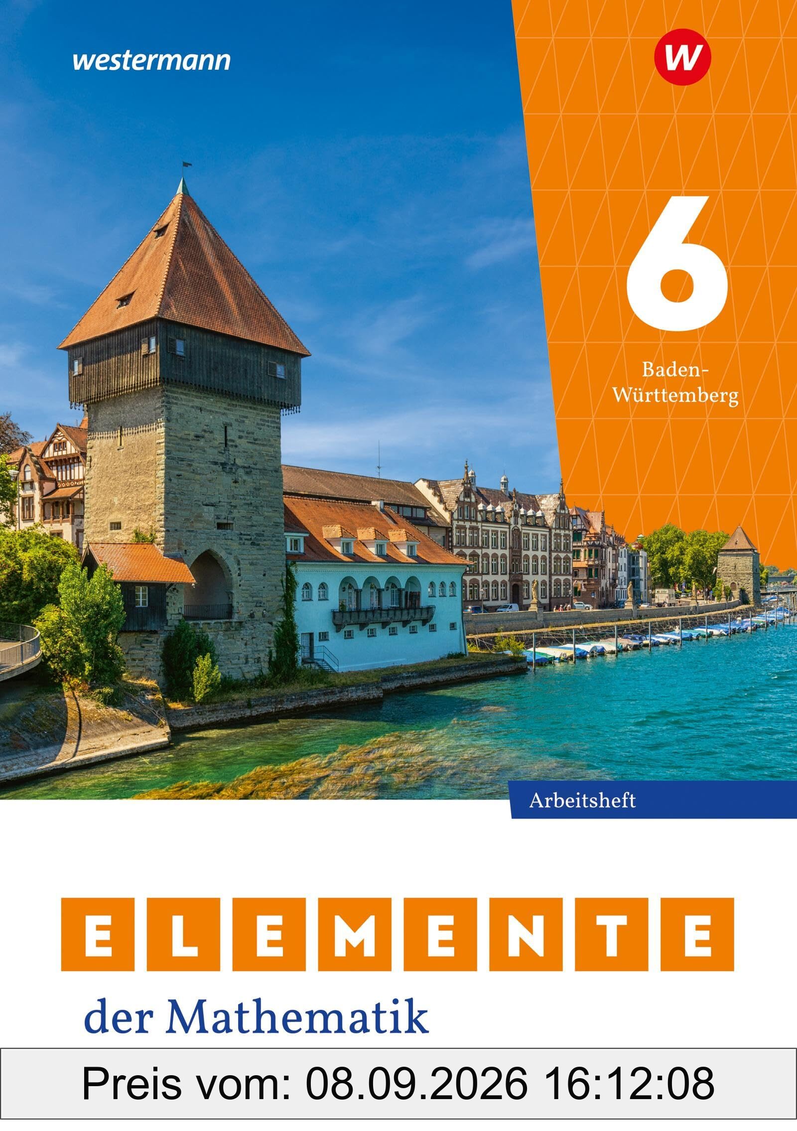 Elemente der Mathematik SI - Ausgabe 2023 für Baden-Württemberg: Arbeitsheft mit Lösungen 6: Sekundarstufe 1 - Ausgabe 2023 (Elemente der Mathematik SI: Ausgabe 2024 für Baden-Württemberg)