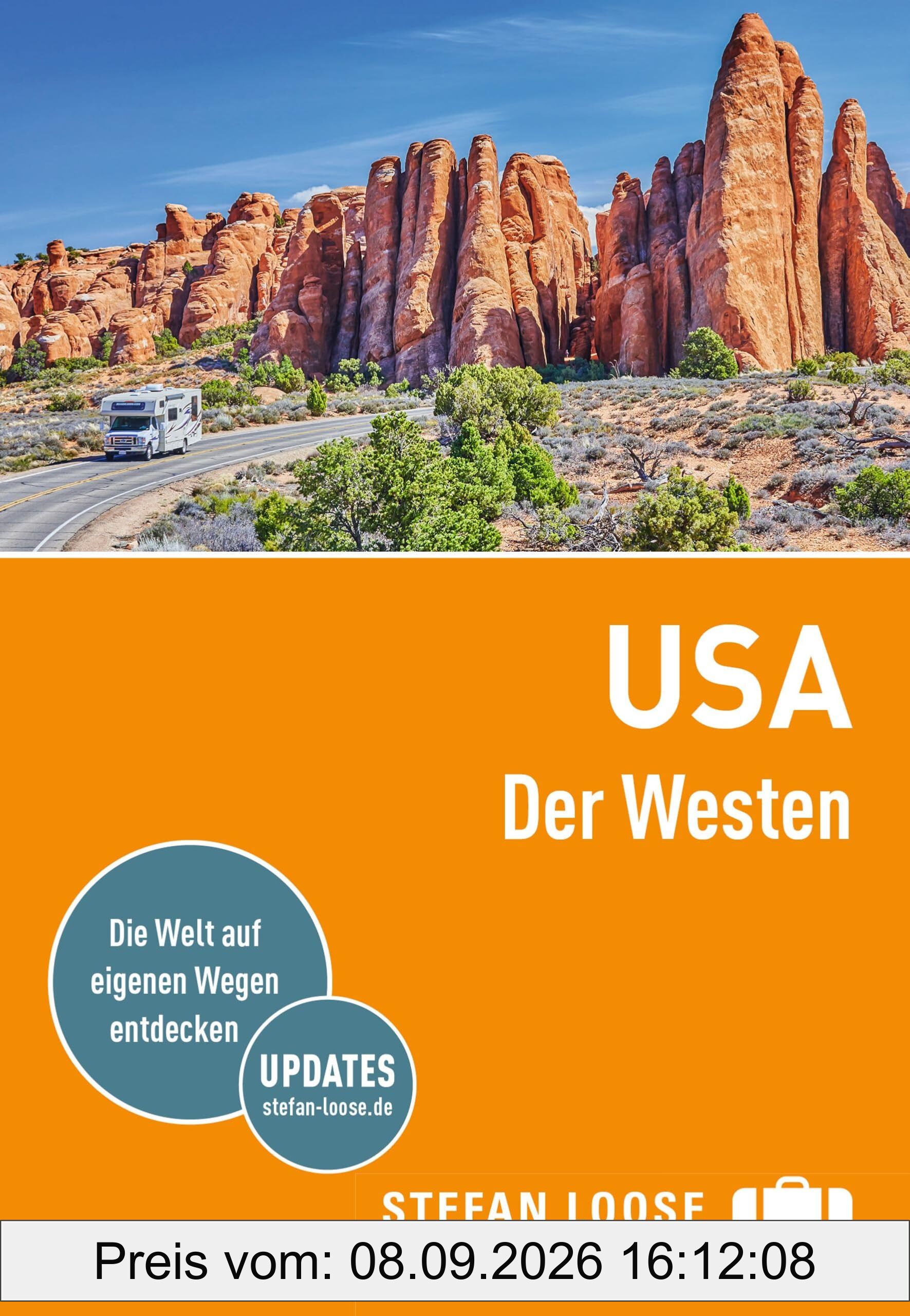 Stefan Loose Reiseführer USA, Der Westen: mit Reiseatlas