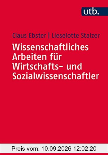 Wissenschaftliches Arbeiten für Wirtschafts- und Sozialwissenschaftler