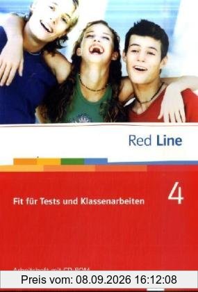 Red Line. Unterrichtswerk für Realschulen: Red Line 4. 8. Schuljahr. Unterrichtswerk für Realschulen / Fit für Tests und Klassenarbeiten. Arbeitsheft: ... Kompetenztests und Lernstandserhebungen: BD 4