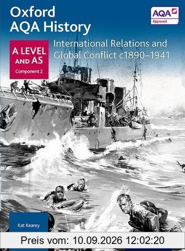 Oxford AQA History for A Level: International Relations and Global Conflict c1890-1941