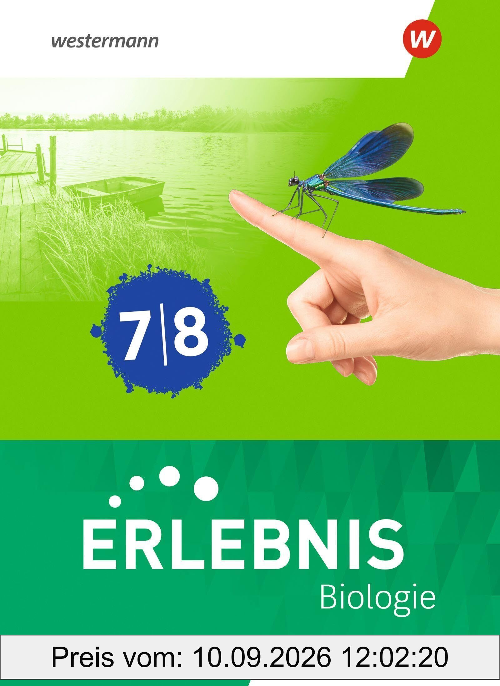 Erlebnis Biologie - Schulbuch 7/8 - Allgemeine Ausgabe