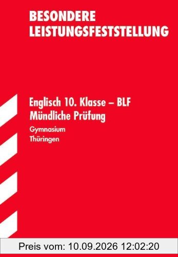 Besondere Leistungsfeststellung Gymnasium Thüringen / Englisch 10. Klasse - BLF Mündliche Prüfung: Aufgaben mit Lösungen