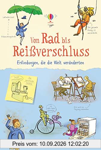 Von Rad bis Reißverschluss - Erfindungen, die die Welt veränderten