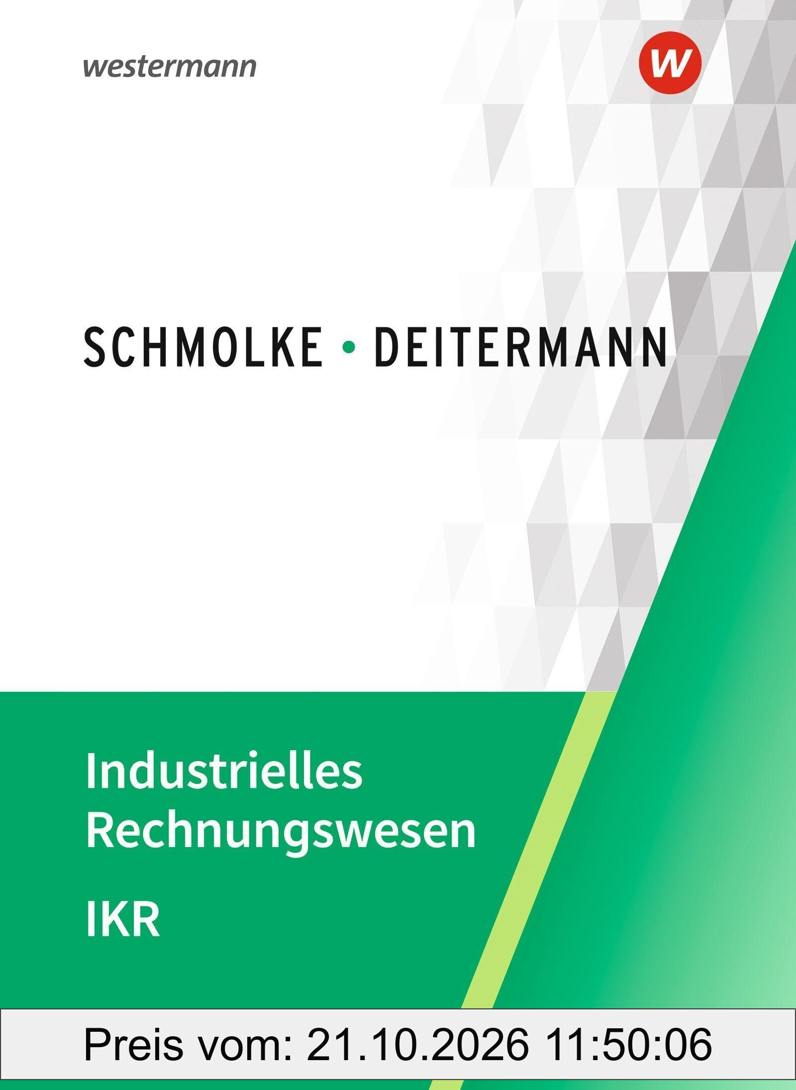 Industrielles Rechnungswesen - IKR. Schulbuch