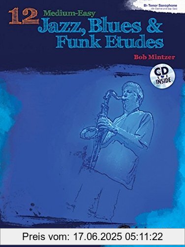 Brand : Belwin Music, Binding : Taschenbuch, Edition : Pap/Com, Label : Alfred Music Publishing, Publisher : Alfred Music Publishing, PackageQuantity : 1, medium : Taschenbuch, numberOfPages : 58, publicationDate : 2010-12-17, authors : Bob Mintzer, languages : english, ISBN : 0739076140